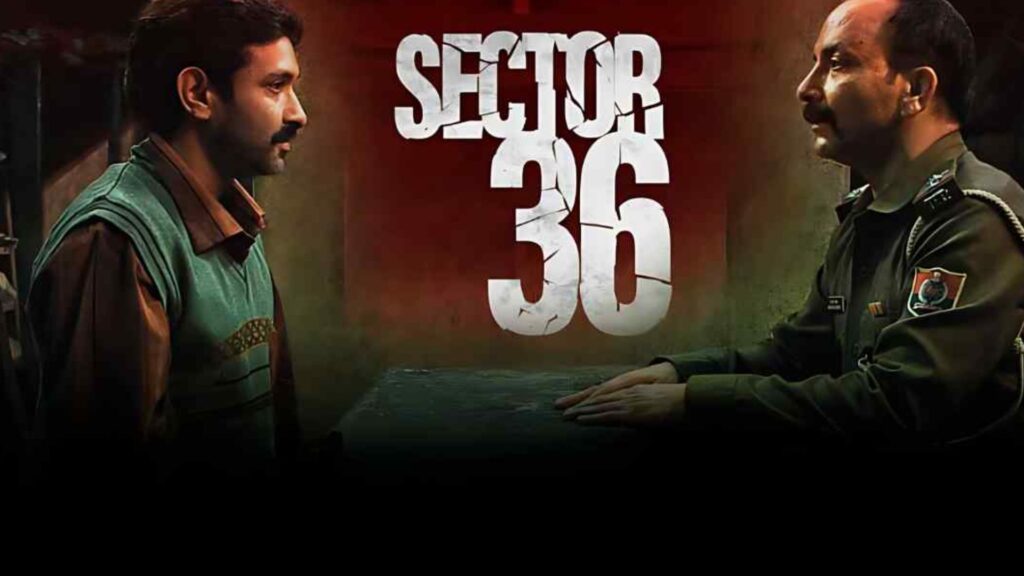 sector 36 Release poster